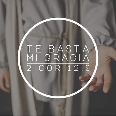 Te basta mi Gracia Te basta mi Gracia