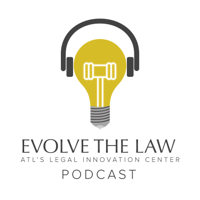 Evolve the Law Podcast - A Catalyst For Legal Innovation podcast