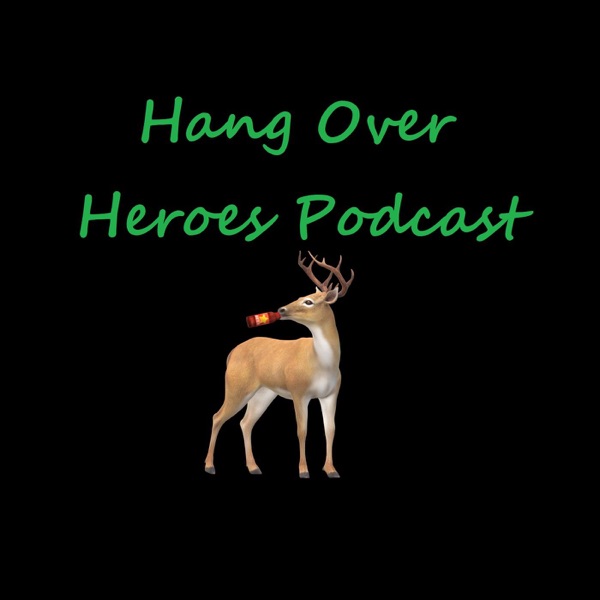 Hangover Heroes Podcast