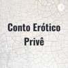 Conto Erótico Privê