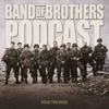 Band Of Brothers Podcast artwork