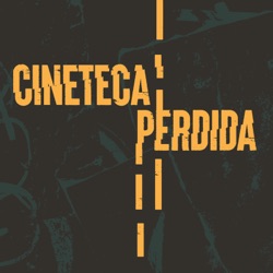 Cineteca Perdida