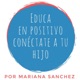 Educa en positivo, conéctate a tu hijo