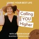 Calling YOU Higher