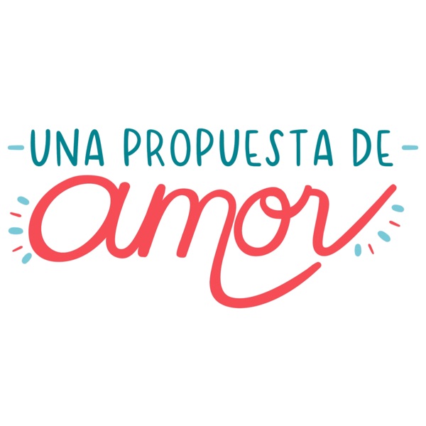 Una Propuesta de Amor