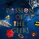 Passion of the Geeks