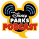 Disney Parks Podcast - All the Disney Parks in One Podcast