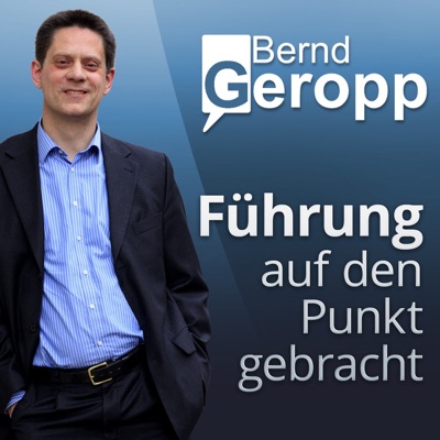 Führung auf den Punkt gebracht!:Bernd Geropp