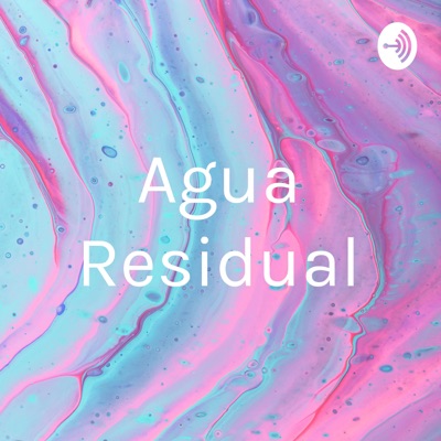 Agua Residual