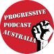 Progressive Podcast Australia