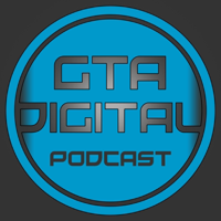 GTA Digital Podcast Series podcast