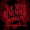 You Must Remember Manson artwork