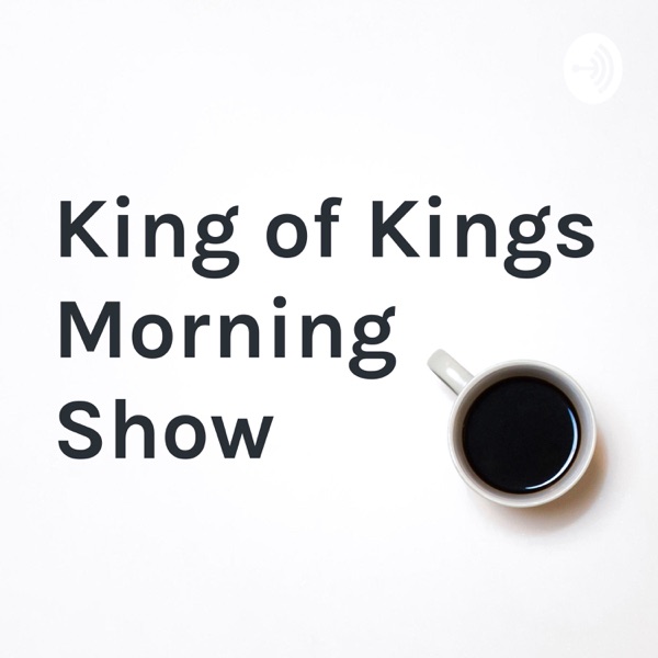 King of Kings Morning Show