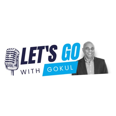 Let's Go with Gokul