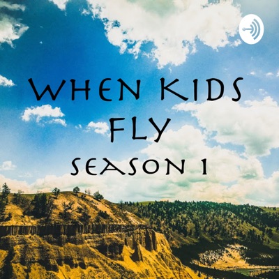 When Kids Fly:WhenKidsFly