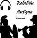 Rebelión Antigua Podcast