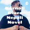 Karnali Blues Nepali Novel - Aryan Dhakal