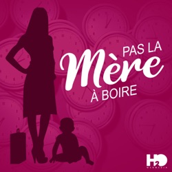 Pas La Mère à Boire – EP33: Lucie Bouchard
