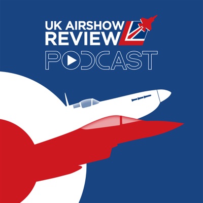 The UK Airshow Review Podcast