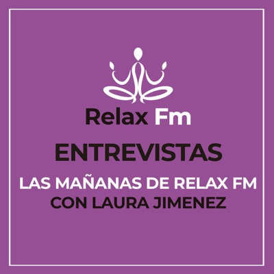 Entrevistas Las Mañanas de Relax Fm:Relax Fm