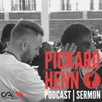 Pickard Henn Sermons podcast