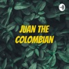 Juan The Colombian artwork