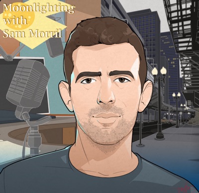 Moonlighting:Sam Morril