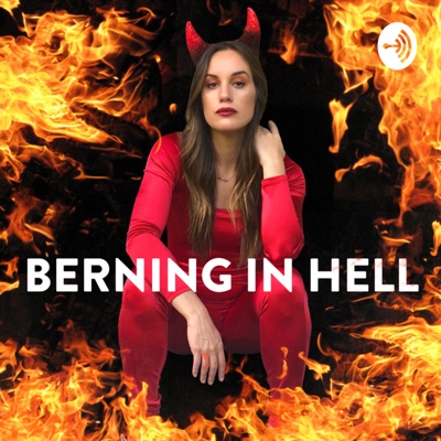 Berning In Hell Berning In Hell