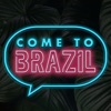 Come To Brazil artwork