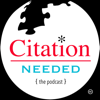 Citation Needed - Citation Needed Media