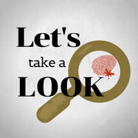 Let's Take a Look podcast