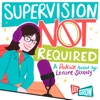 Supervision Not Required artwork