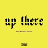 Triza Presents - upTHERE EPISODE NEW MUSIC | GUEST DJS | EXCLUSIVES artwork