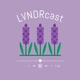 LVNDRcast 2.0