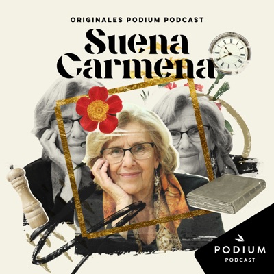 Suena Carmena:Podium Podcast