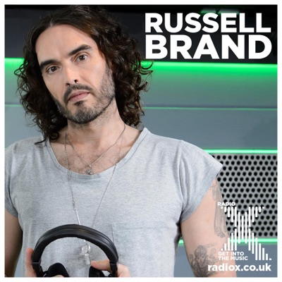 Russell Brand on Radio X Podcast:Global