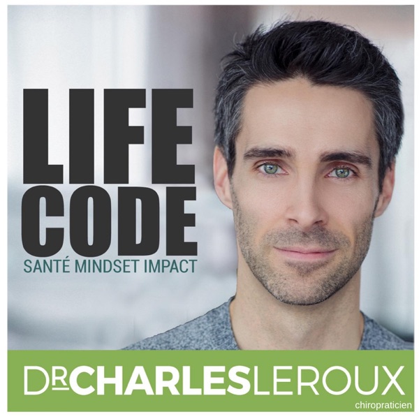 Dr Charles Leroux, chiropraticien, entrepreneur et lifestyle mentor poster