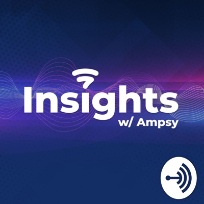 Insights with Ampsy Insights with Ampsy