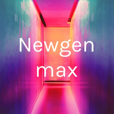 Newgenmax
