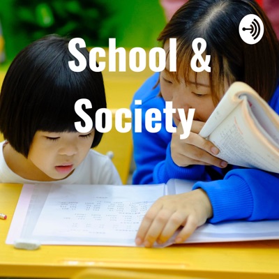 School & Society