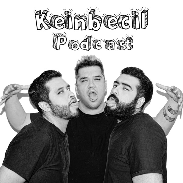 Keinbecil Podcast - Podcast – Podtail