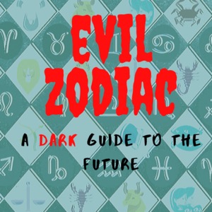 Evil Zodiac