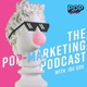 The Pop-Marketing Podcast