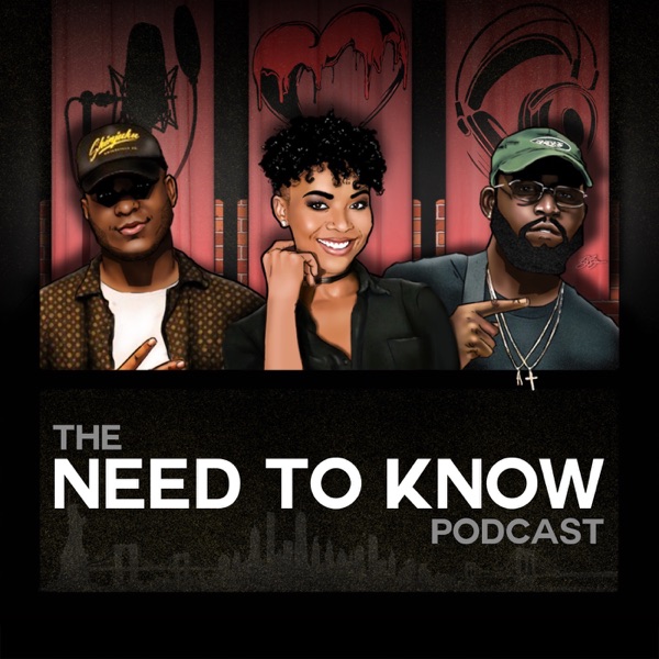 The Need To Know Podcast