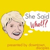 She Said What!? artwork