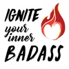 Ignite Your Inner Badass artwork