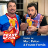 Feast of Fun: Gay Talk Show - Hosted by Fausto Fernós & Marc Felion