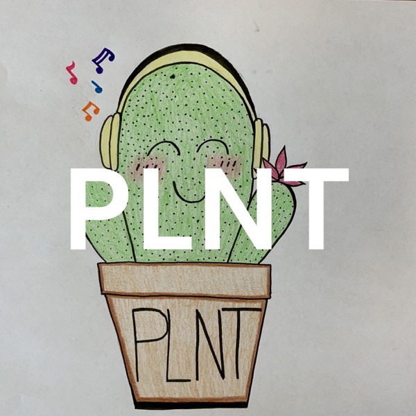 PLNT Artwork