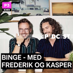 Binge - med Frederik og Kasper: Årets bedste serier - del 1