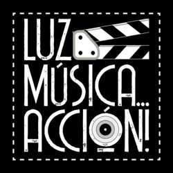 Luz, Música...Acción! Episodio 14 - Guardians of the Galaxy